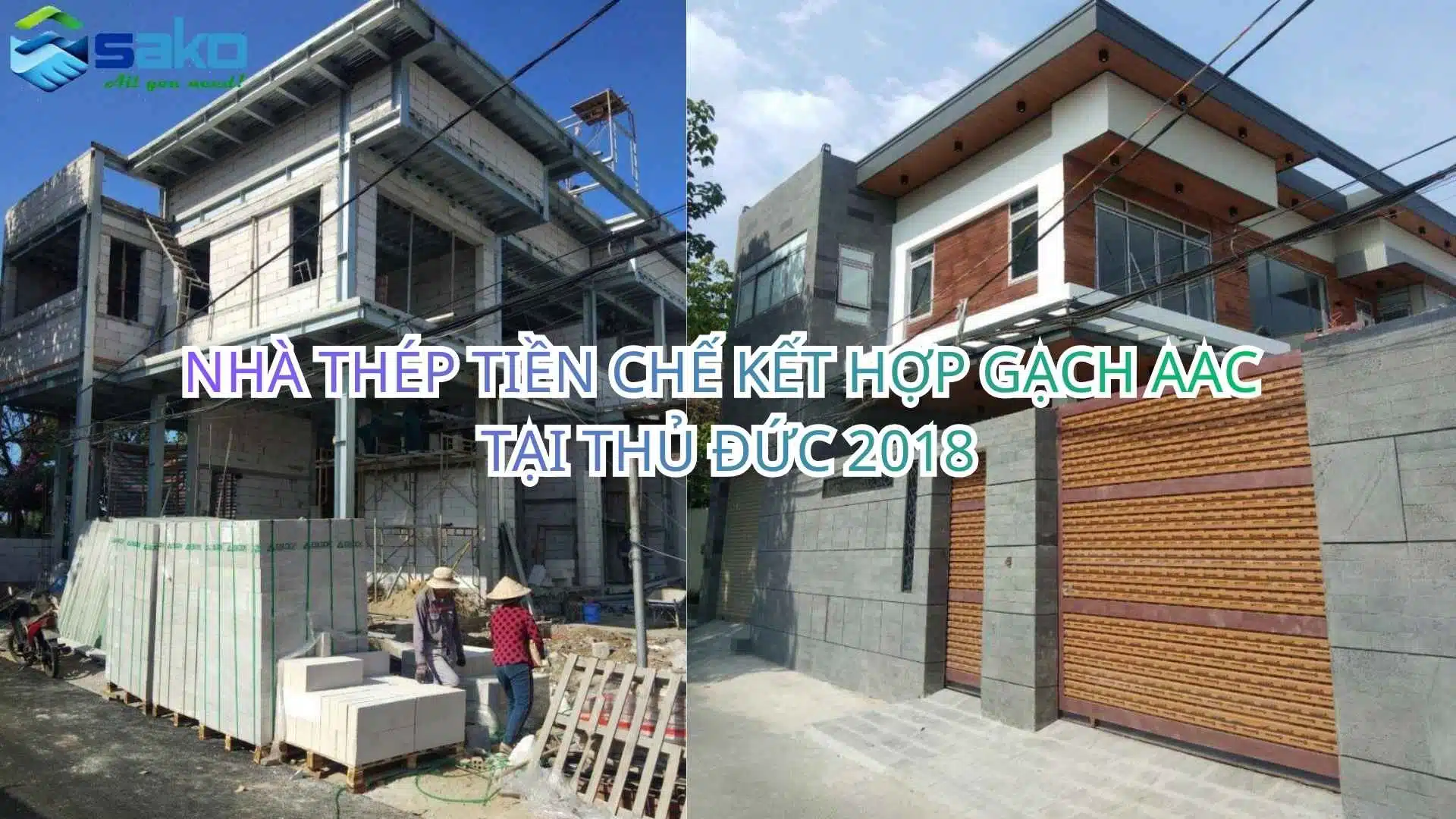 Nhà Thép Tiền Chế Gạch AAC năm 2018 tại Thủ Đức